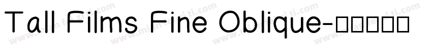Tall Films Fine Oblique字体转换